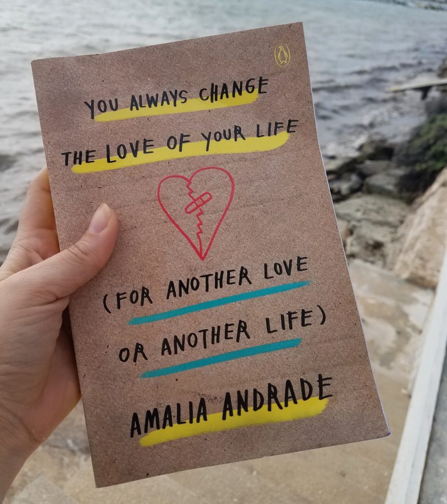 You Always Change The Love Of Your Life For Another Love Or Another Life Book Review Enthusiastic About Life